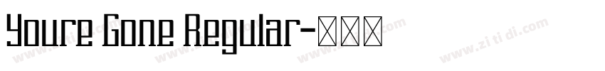 Youre Gone Regular字体转换
